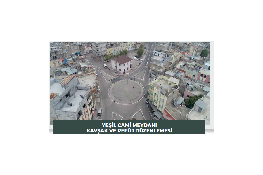 13 ADET KAVŞAK VE MEYDAN DÜZENLEMESİ